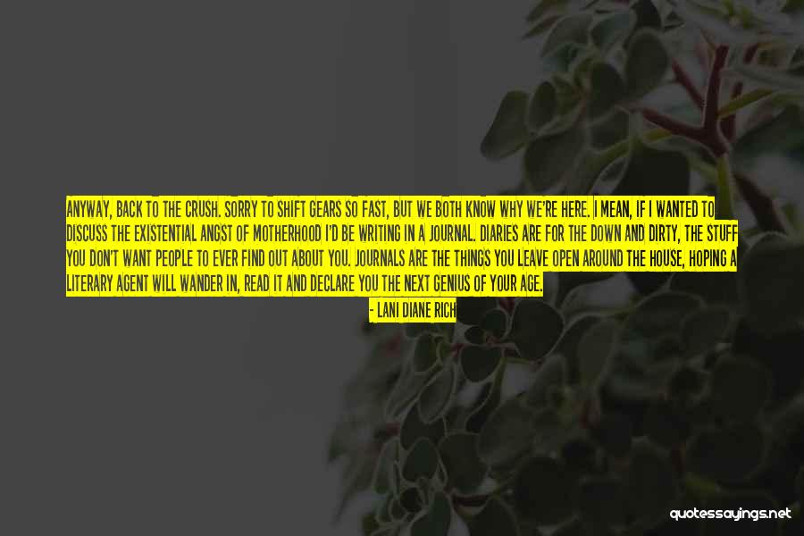 I Will Find Out Quotes By Lani Diane Rich I Will Find Out Quotes By Lani Diane Rich