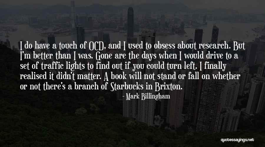 I Will Find Out Quotes By Mark Billingham I Will Find Out Quotes By Mark Billingham