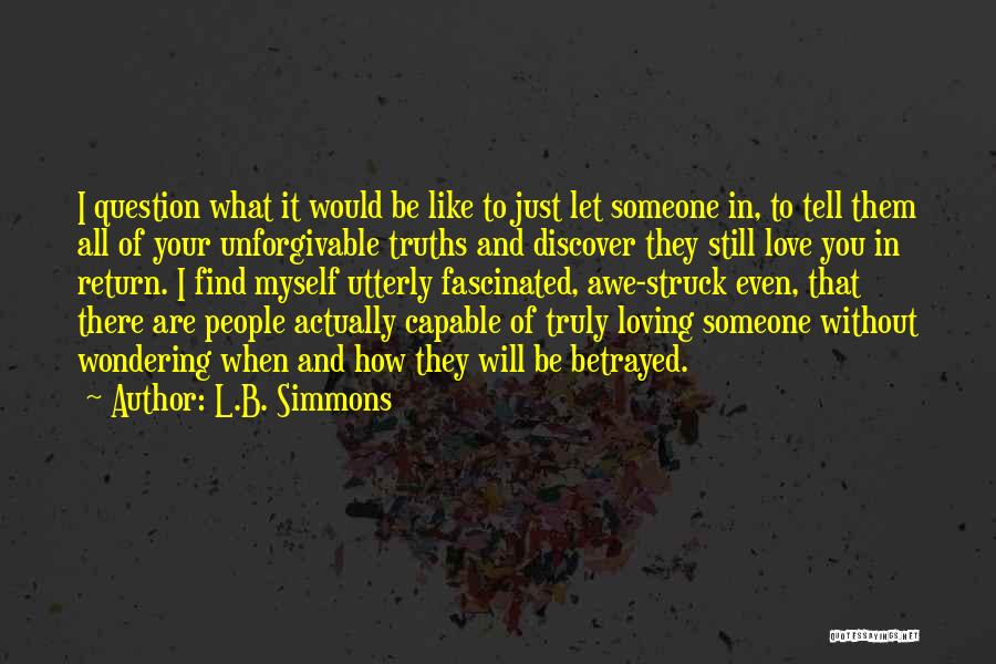 I Will Find Someone Like You Quotes By L.B. Simmons