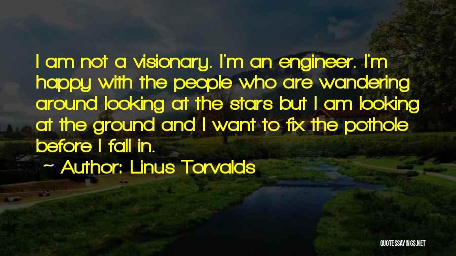 I Will Fix Myself Quotes By Linus Torvalds