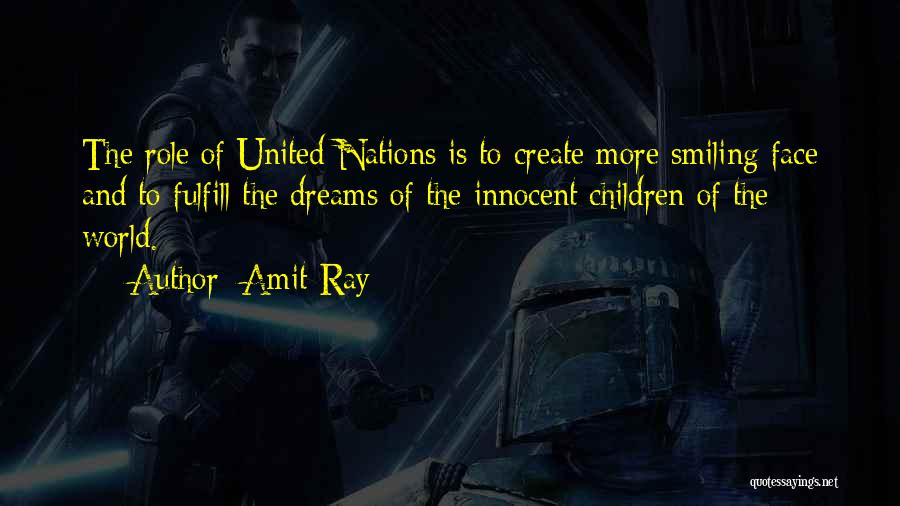 I Will Fulfill My Dreams Quotes By Amit Ray