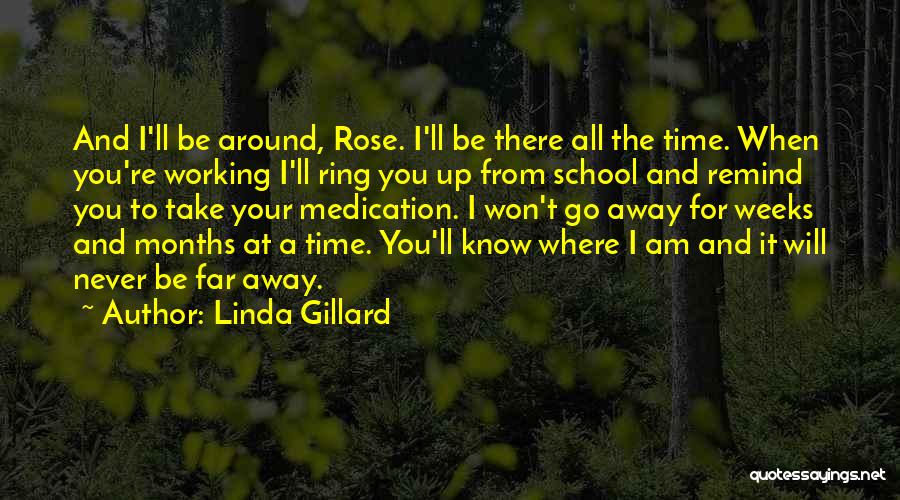 I Will Go Far Away From You Quotes By Linda Gillard