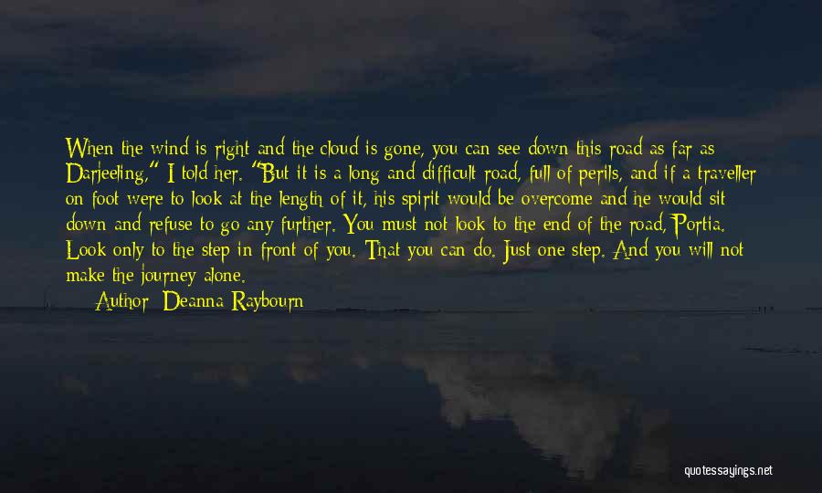 I Will Go Far Quotes By Deanna Raybourn