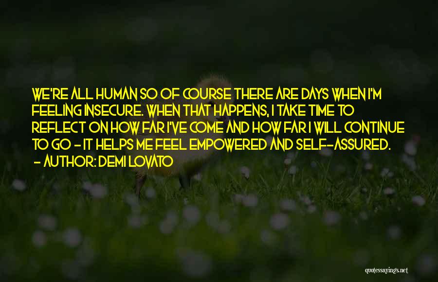 I Will Go Far Quotes By Demi Lovato