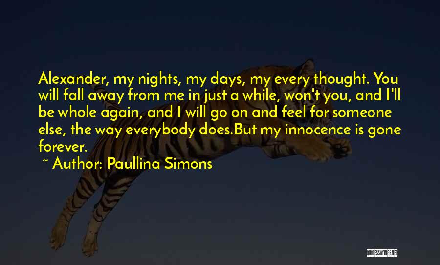 I Will Go Forever Quotes By Paullina Simons