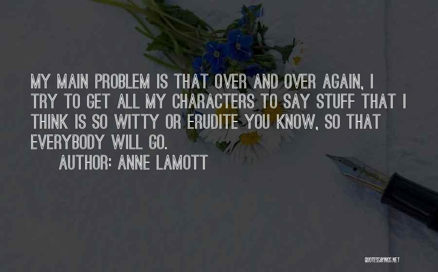 I Will Go Quotes By Anne Lamott