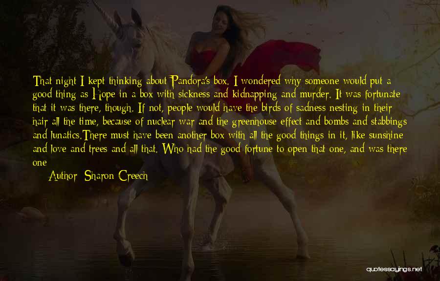 I Will Go To War Quotes By Sharon Creech