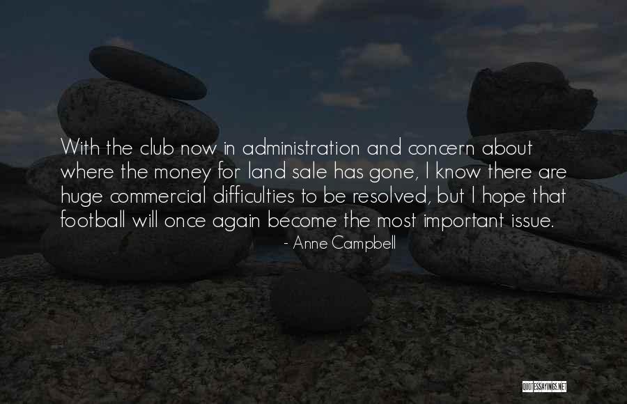 I Will Gone Quotes By Anne Campbell I Will Gone Quotes By Anne Campbell