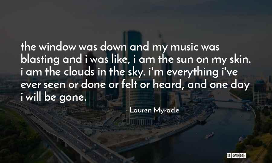 I Will Gone Quotes By Lauren Myracle