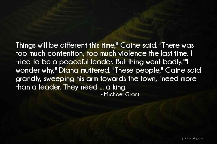 I Will Gone Quotes By Michael Grant