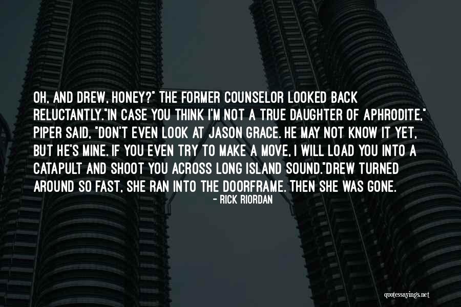 I Will Gone Quotes By Rick Riordan I Will Gone Quotes By Rick Riordan