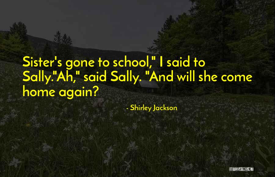 I Will Gone Quotes By Shirley Jackson