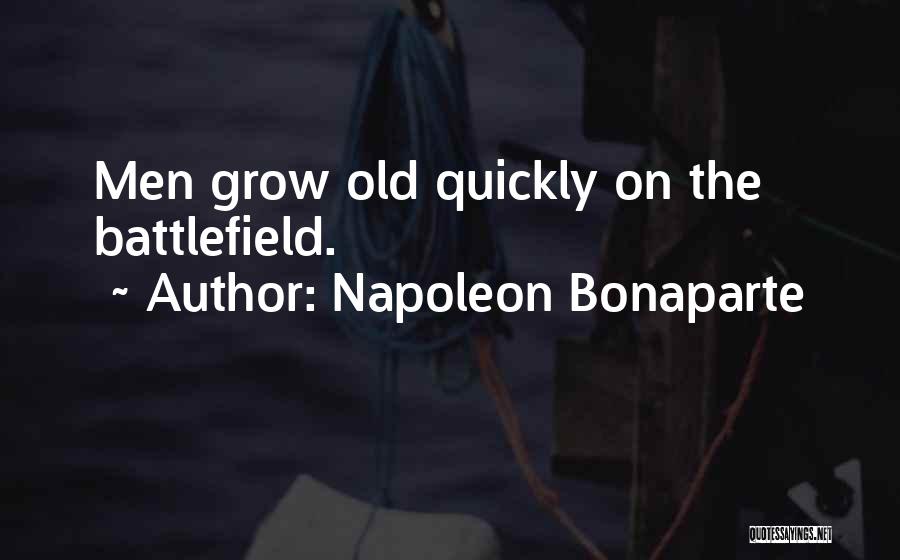 I Will Grow Old With You Quotes By Napoleon Bonaparte