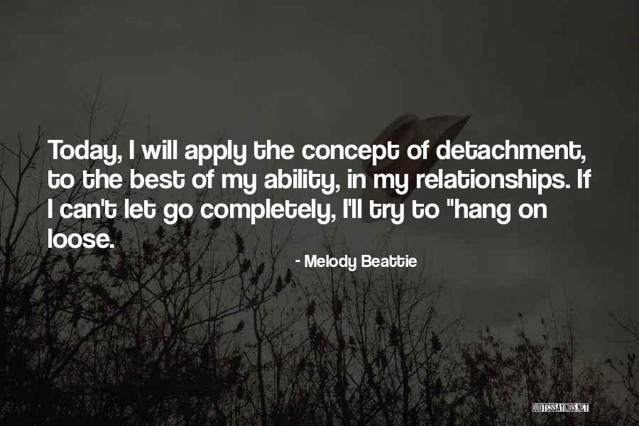 I Will Hang On Quotes By Melody Beattie I Will Hang On Quotes By Melody Beattie