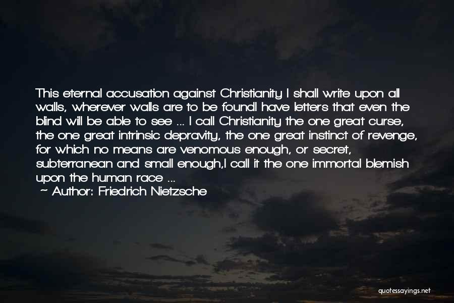 I Will Have Revenge Quotes By Friedrich Nietzsche