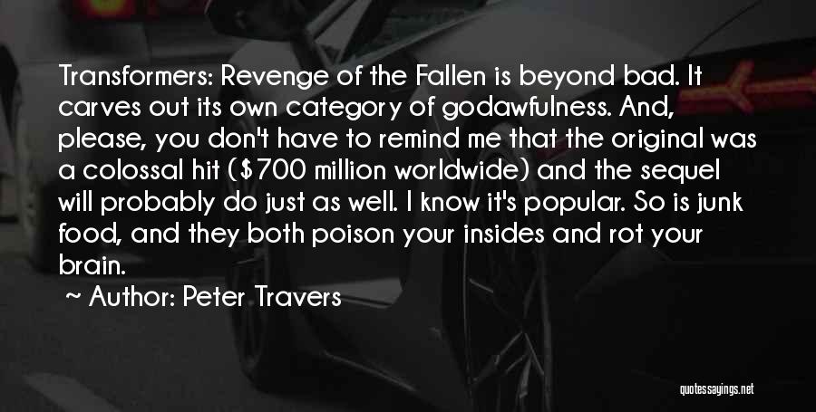 I Will Have Revenge Quotes By Peter Travers
