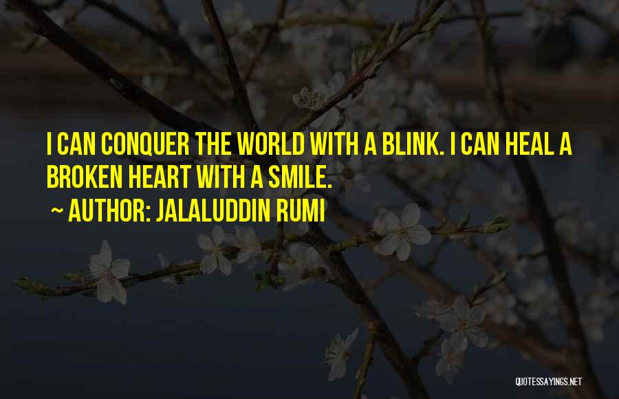 I Will Heal Your Broken Heart Quotes By Jalaluddin Rumi