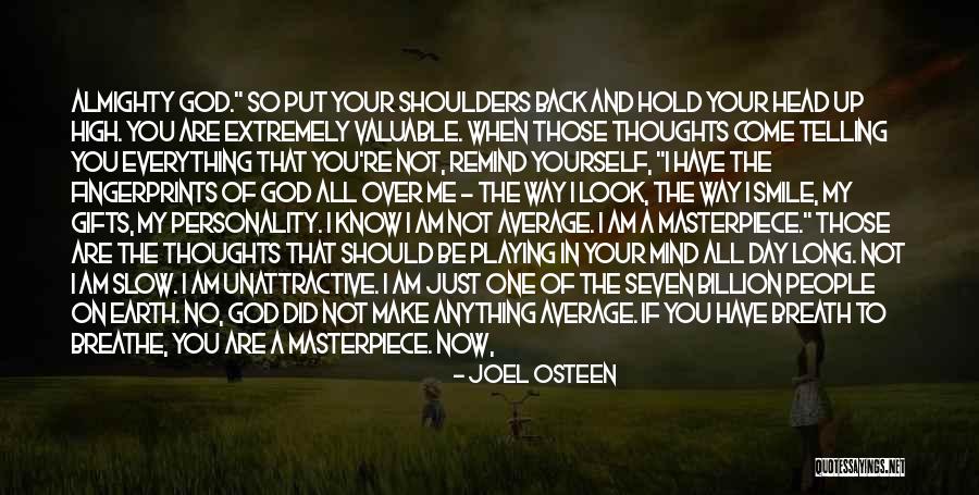 I Will Hold My Head Up High Quotes By Joel Osteen I Will Hold My Head Up High Quotes By Joel Osteen