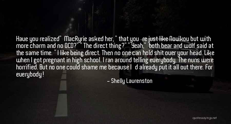 I Will Hold My Head Up High Quotes By Shelly Laurenston I Will Hold My Head Up High Quotes By Shelly Laurenston