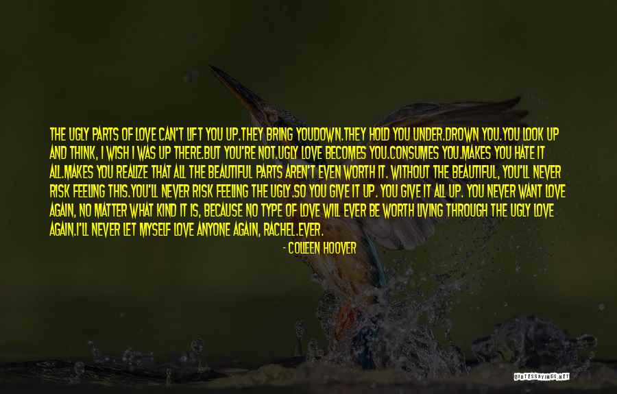 I Will Hold You Up Quotes By Colleen Hoover I Will Hold You Up Quotes By Colleen Hoover