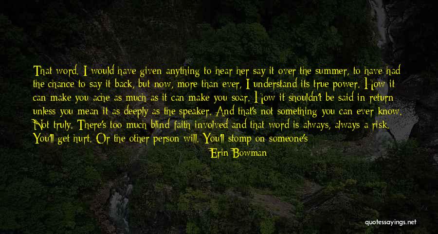 I Will Hurt You Back Quotes By Erin Bowman