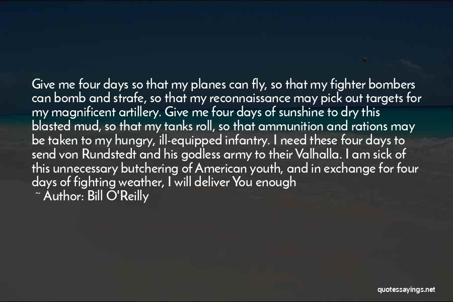 I Will Keep Fighting For You Quotes By Bill O'Reilly