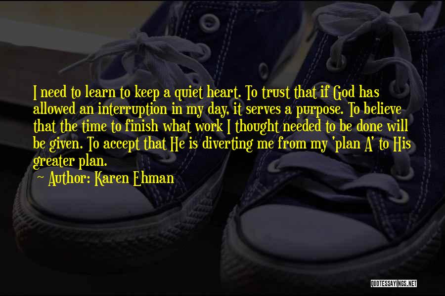 I Will Keep Quiet Quotes By Karen Ehman