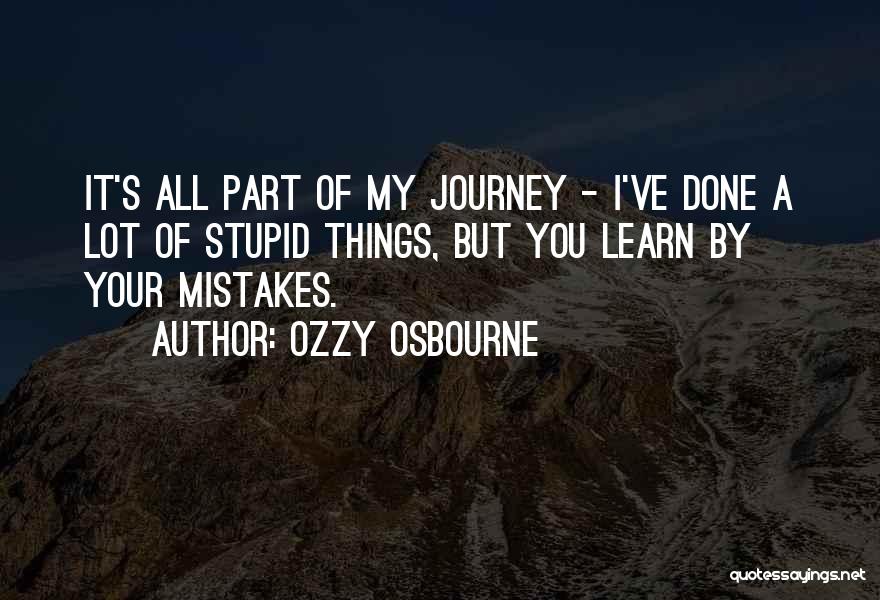 I Will Learn From My Mistakes Quotes By Ozzy Osbourne