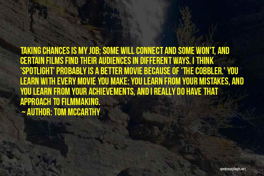 I Will Learn From My Mistakes Quotes By Tom McCarthy