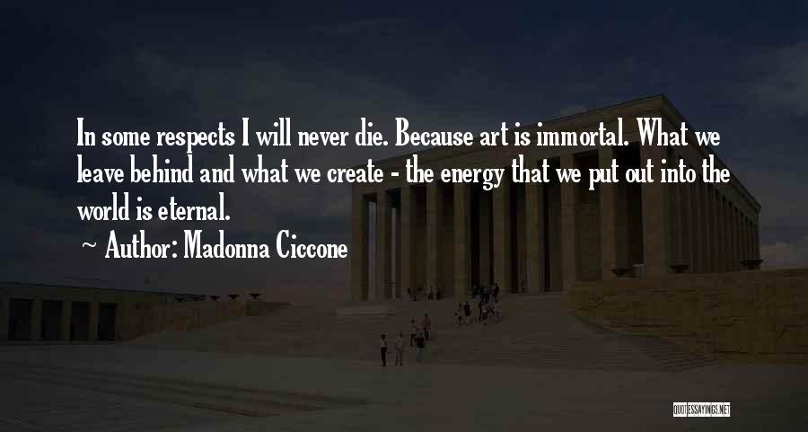 I Will Leave Quotes By Madonna Ciccone