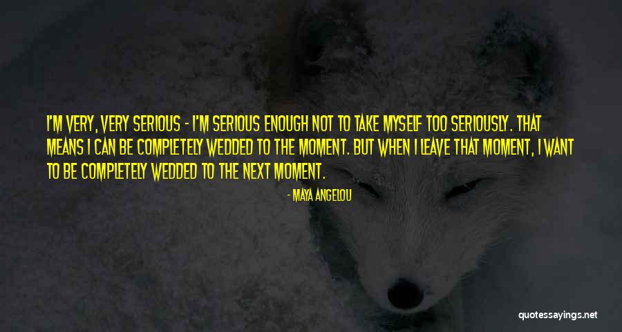I Will Leave You Soon Quotes By Maya Angelou I Will Leave You Soon Quotes By Maya Angelou
