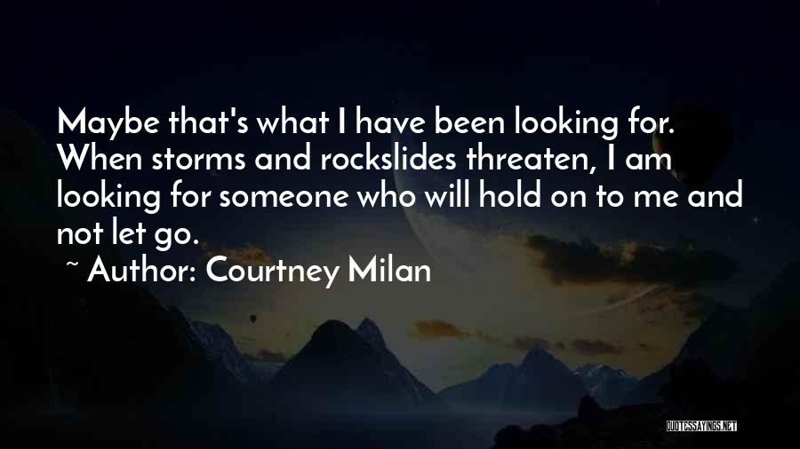 I Will Let Go Quotes By Courtney Milan