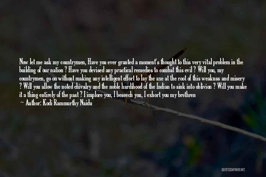 I Will Let You Go Quotes By Kodi Rammurthy Naidu
