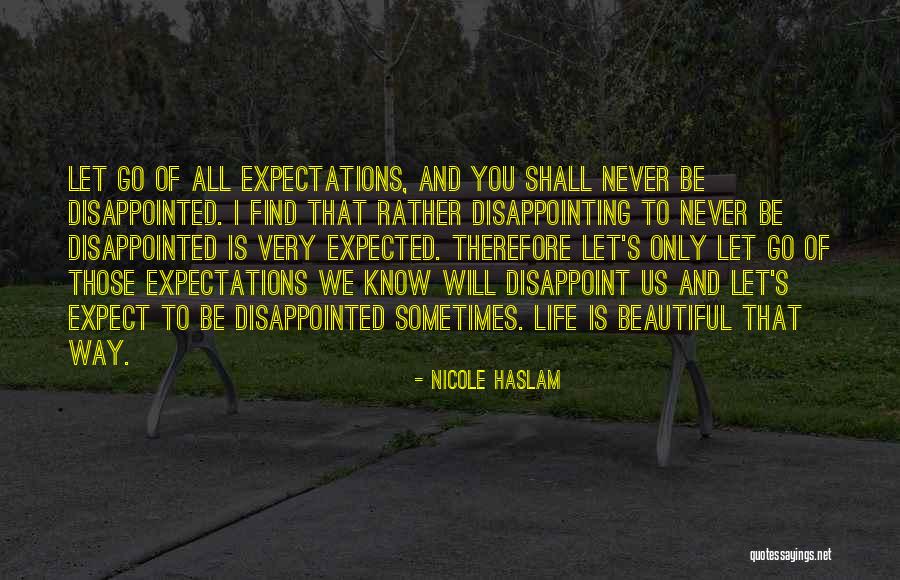 I Will Let You Go Quotes By Nicole Haslam