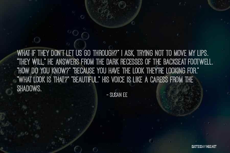 I Will Let You Go Quotes By Susan Ee I Will Let You Go Quotes By Susan Ee