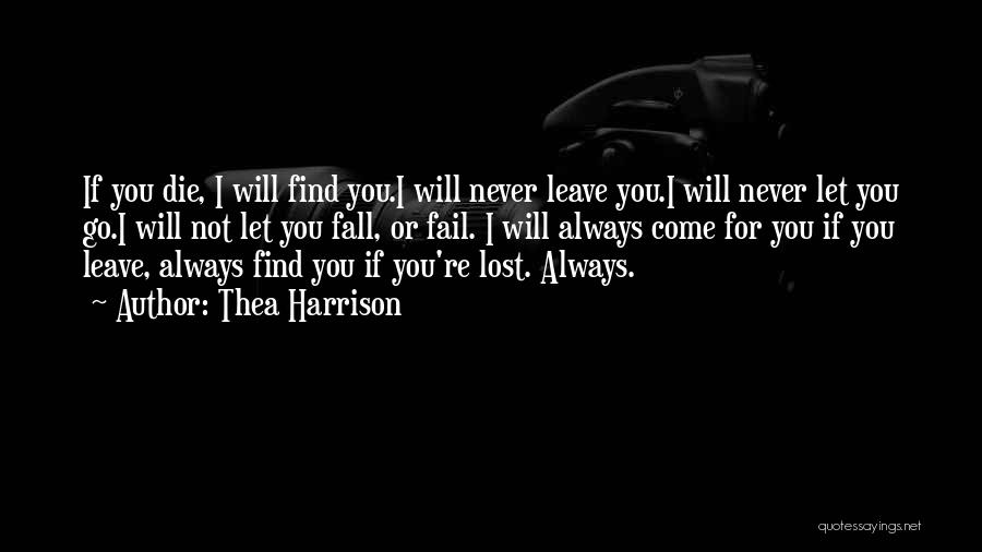 I Will Let You Go Quotes By Thea Harrison
