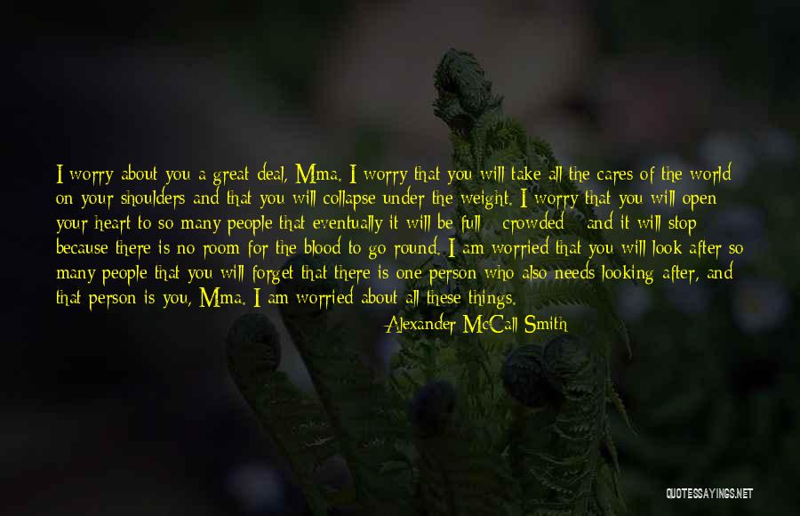 I Will Look After You Quotes By Alexander McCall Smith