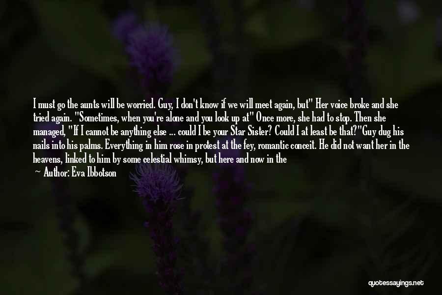 I Will Look After You Quotes By Eva Ibbotson I Will Look After You Quotes By Eva Ibbotson