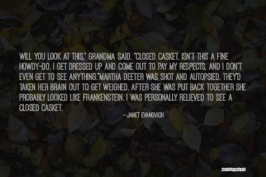 I Will Look After You Quotes By Janet Evanovich