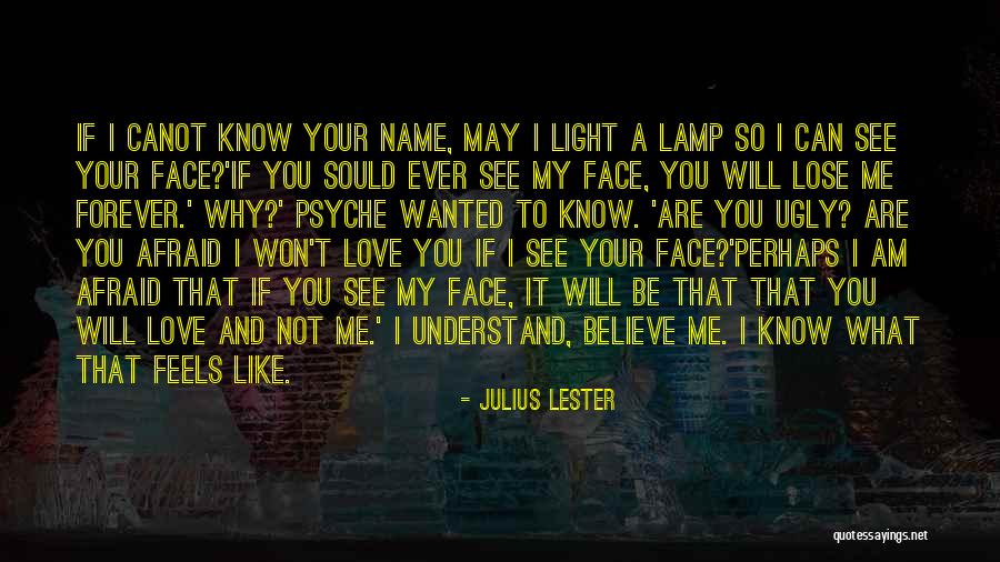 I Will Love You Forever And Ever Quotes By Julius Lester