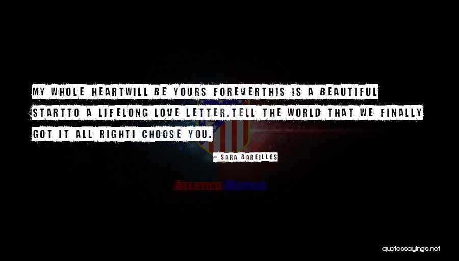 I Will Love You Forever Quotes By Sara Bareilles