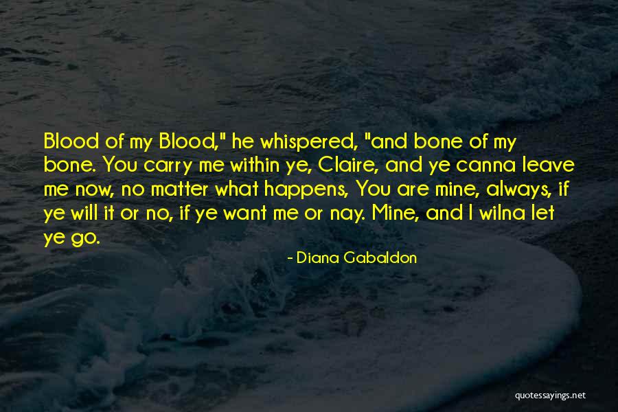 I Will Love You If You Let Me Quotes By Diana Gabaldon I Will Love You If You Let Me Quotes By Diana Gabaldon