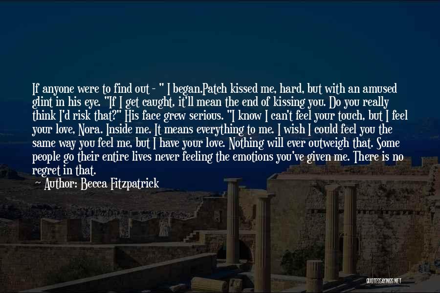 I Will Love You To The End Quotes By Becca Fitzpatrick