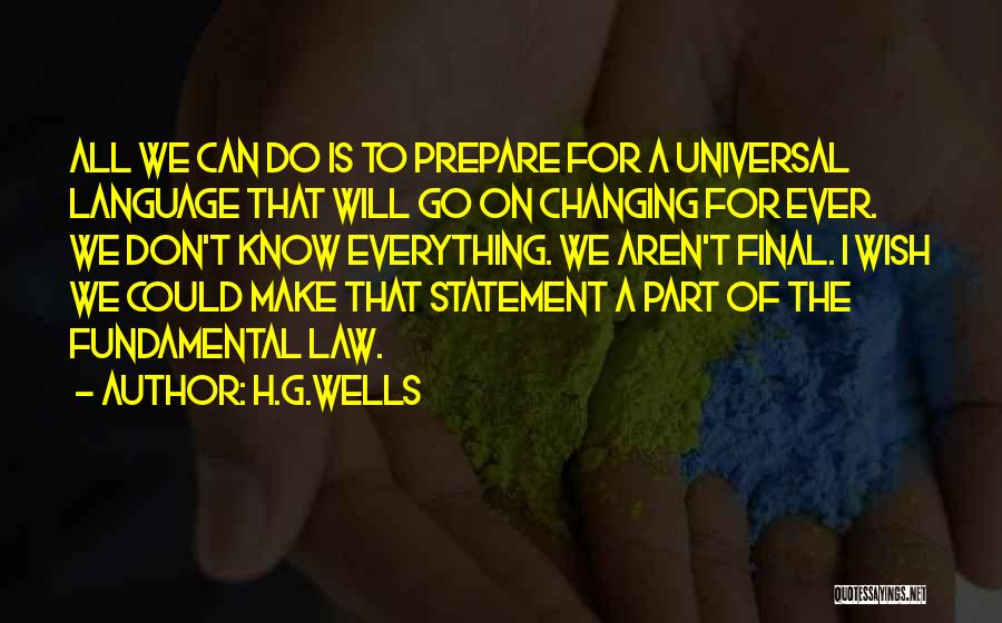 I Will Make A Change Quotes By H.G.Wells