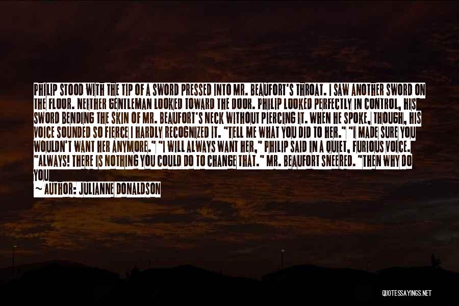 I Will Make A Change Quotes By Julianne Donaldson