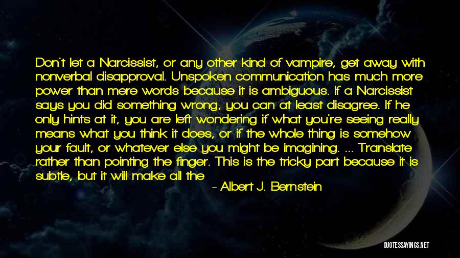 I Will Make A Difference Quotes By Albert J. Bernstein I Will Make A Difference Quotes By Albert J. Bernstein