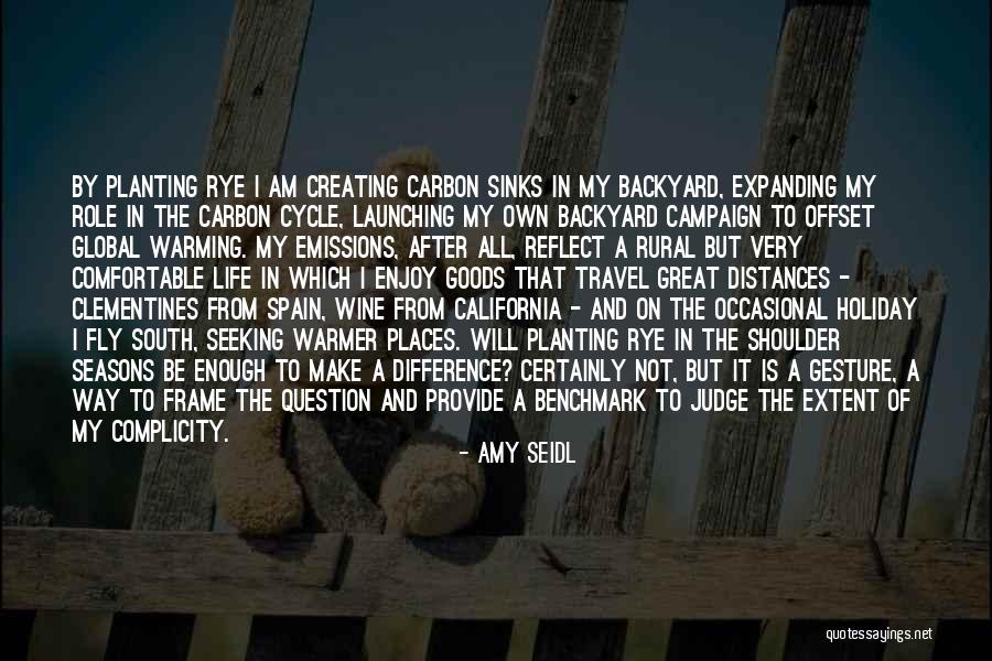 I Will Make A Difference Quotes By Amy Seidl I Will Make A Difference Quotes By Amy Seidl