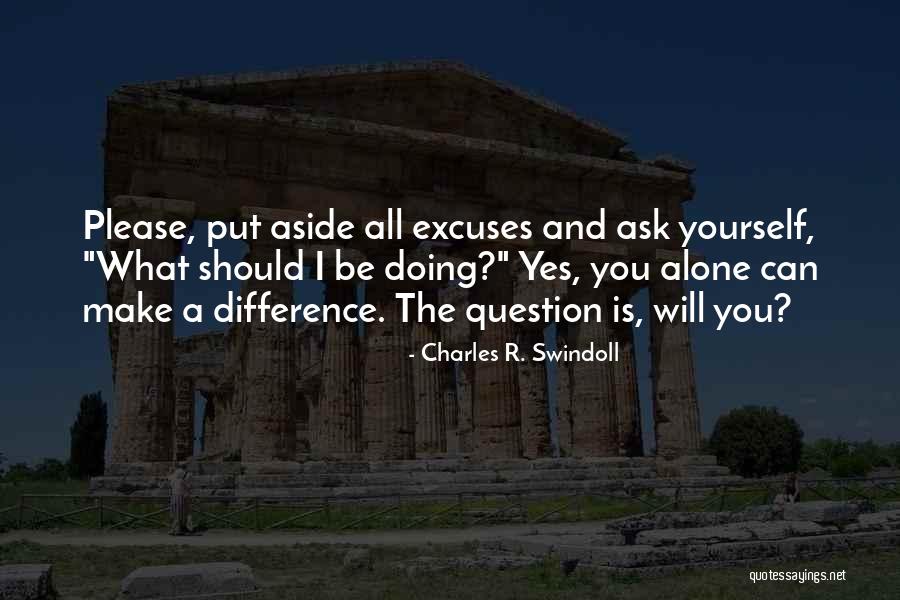 I Will Make A Difference Quotes By Charles R. Swindoll I Will Make A Difference Quotes By Charles R. Swindoll