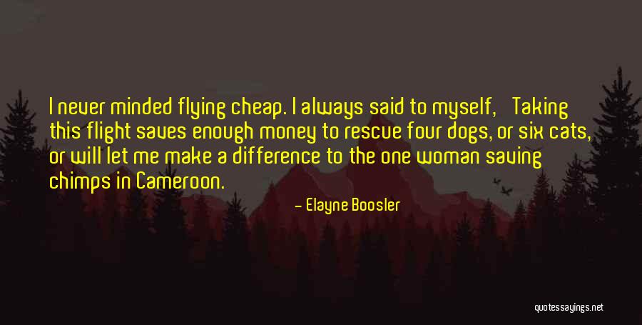 I Will Make A Difference Quotes By Elayne Boosler I Will Make A Difference Quotes By Elayne Boosler