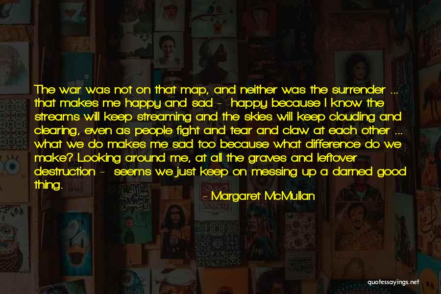 I Will Make A Difference Quotes By Margaret McMullan I Will Make A Difference Quotes By Margaret McMullan